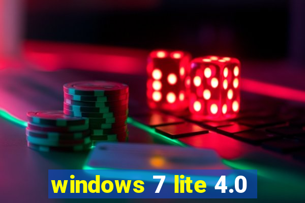 windows 7 lite 4.0